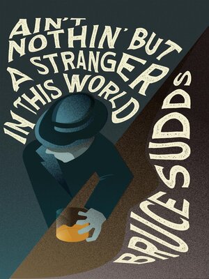 cover image of Ain't Nothin' But a Stranger in This World